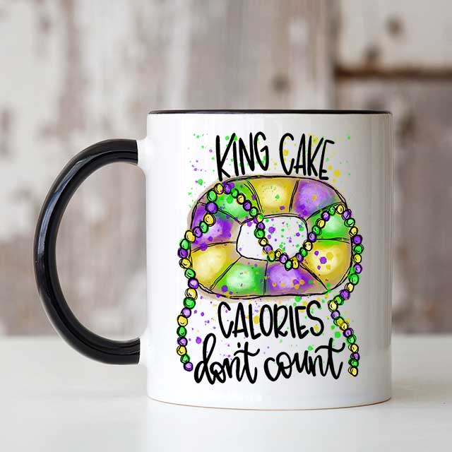 Mardi Gras Mug - King Cake Calories Don't Count